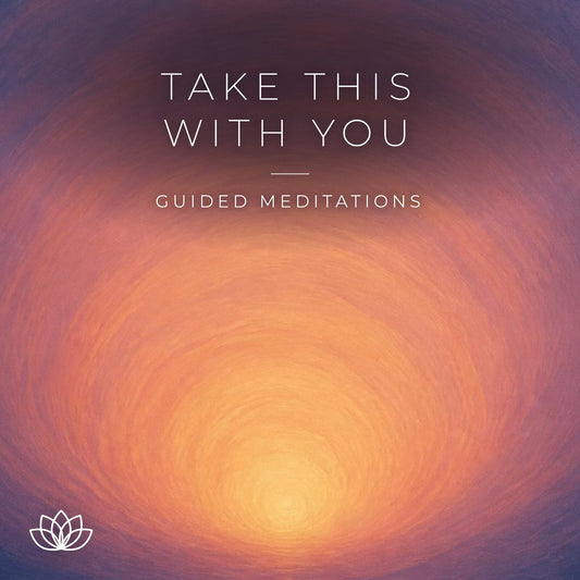 Take This With You, all eight guided meditations, on a deep blue and amber dusk glow.